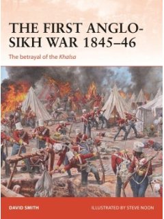 The First Anglo-Sikh War 1845-46, Campaign 338, Osprey