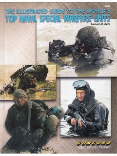 The Illustrated Guide to the World's Top Naval Special Warfare Units, Concord