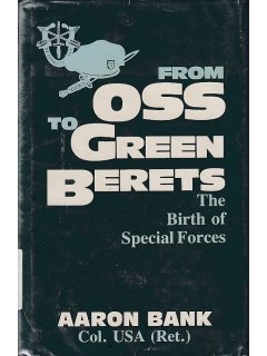 From OSS to Green Berets, Aaron Bank