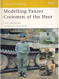 Modelling Panzer Crewman of the Heer, Osprey Modelling