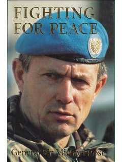 Fighting for Peace, General Sir Michael Rose