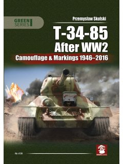 T-34-85 After WW2: Camouflage & Markings 1946-2016, MMP Books