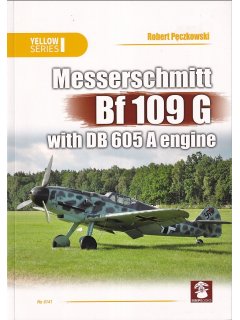 Messerschmitt Bf 109 G with DB 605 A Engine, MMP Books