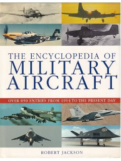 The Encyclopedia of Military Aircraft, Robert Jackson