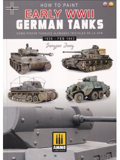 How to Paint Early WWII German Tanks, AMMO