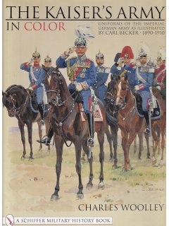 The Kaiser's Army in Color, Charles Woolley