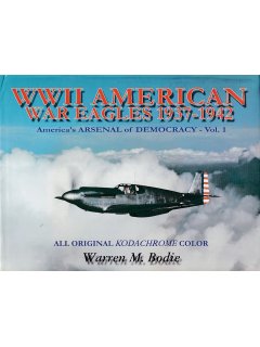 WWII American War Eagles 1937-1942, Warren M. Bodie