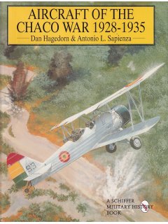 Aircraft of the Chaco War 1928-1935, Schiffer