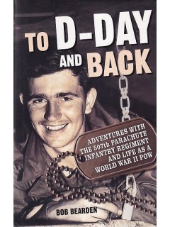 To D-Day and Back, Bob Bearden