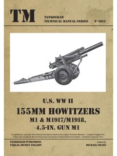 U.S. Army WWII 155mm Howitzers M1 & M1917/M1918 & 4.5in Gun M1, Tankograd