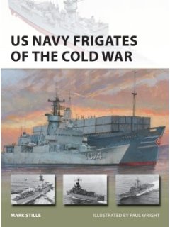 US Navy Frigates of the Cold War, New Vanguard 297, Osprey