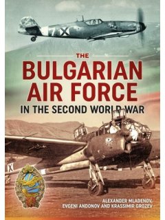 The Bulgarian Air Force in the Second World War