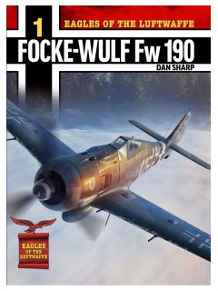 Eagles of the Luftwaffe: Focke-Wulf Fw 190