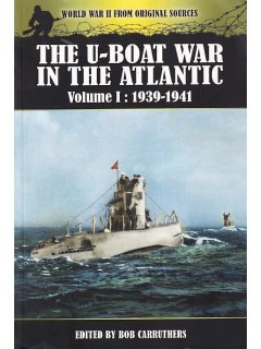 The U-Boat War in the Atlantic Vol. I