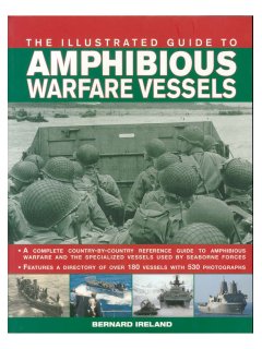 The Illustrated Guide to Amphibious Warfare Vessels