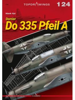 Do 335 Pfeil A, Topdrawings 124, Kagero