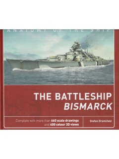 Anatomy of the Ship: The Battleship Bismarck