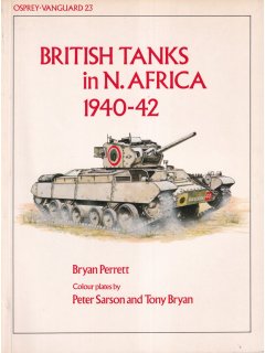 British Tanks in N. Africa 1940-42, Vanguard 23, Osprey