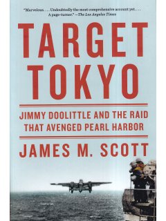 Target Tokyo, James M. Scott