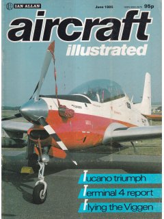 Aircraft Illustrated 1985/06
