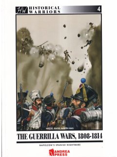 The Guerrilla Wars, 1808-1814, Andrea Press