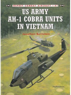US Army AH-1 Cobra Units in Vietnam, Combat Aircraft 41, Osprey