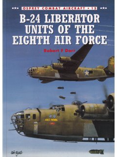 B-24 Liberator Units of the Eighth Air Force, Combat Aircraft 15, Osprey