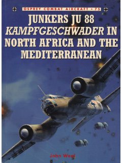 Junkers Ju 88 Kampfgeschwader in North Africa and the Mediterranean, Combat Aircraft 75, Osprey