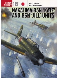 Nakajima B5N 'Kate' and B6N 'Jill' Units, Combat Aircraft 119, Osprey