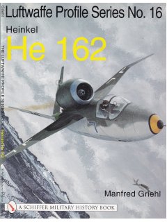 Heinkel He 162, Luftwaffe Profile Series No 16, Schiffer
