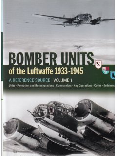 Bomber Units of the Luftwaffe 1933-1945 - Volume 1