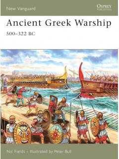 Ancient Greek Warship 500 - 322 BC, New Vanguard 132, Osprey