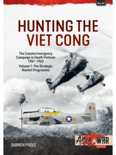 Hunting the Viet Cong - Volume 1, Asia@War No 34, Helion