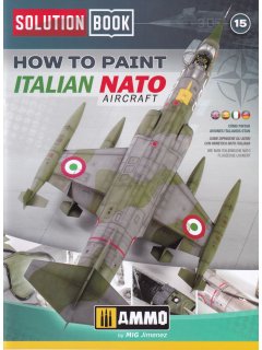How to Paint Italian NATO Aircraft, Solution Book 15, AMMO