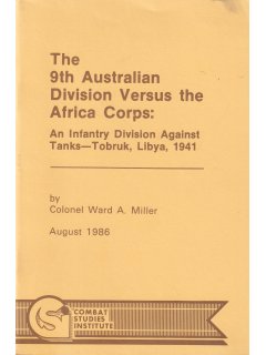 The 9th Australian Division Versus the Africa Corps, Combat Studies Institute