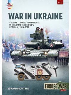War in Ukraine - Volume 1, Europe@War No 21, Helion