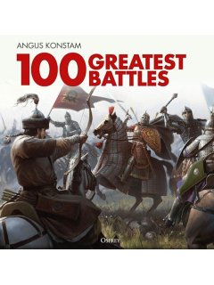 100 Greatest Battles, Angus Konstam