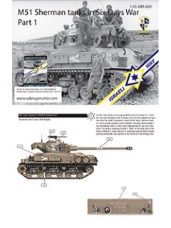 M51 Sherman Tanks in Six Days War - Part 1, SabIngaMartin