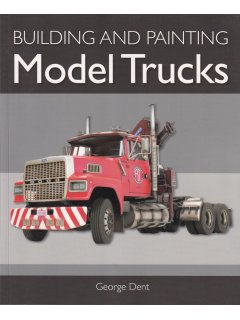 Building and Painting Model Trucks