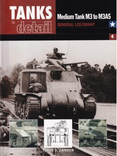 Medium Tank M3 to M3A5 General Lee/Grant, Tanks in Detail 4