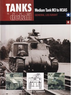 Medium Tank M3 to M3A5 General Lee/Grant, Tanks in Detail 4