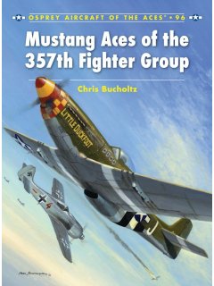 Mustang Aces of the 357th Fighter Group, Aircraft of the Aces 96, Osprey