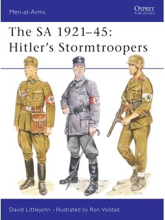 The SA 1921-45: Hitler's Stormtroopers, Men at Arms 220, Osprey