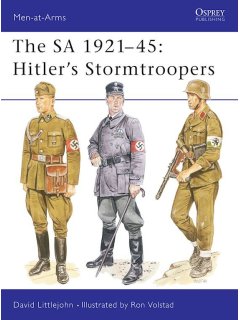 The SA 1921-45: Hitler's Stormtroopers, Men at Arms 220, Osprey