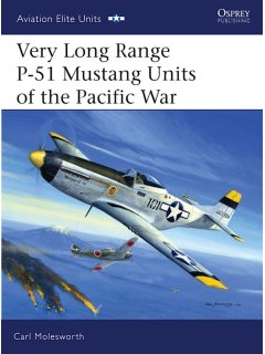 Very Long Range P-51 Mustang Units of the Pacific War, Aviation Elite Units 21, Osprey