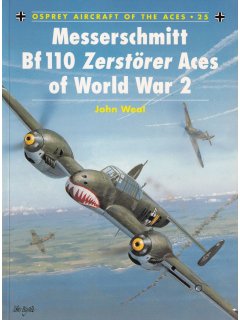 Messerschmitt Bf 110 Zerstorer Aces of World War 2, Aircraft of the Aces 25, Osprey