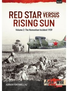 Red Star Versus Rising Sun - Volume 2, Asia@War No 27, Helion