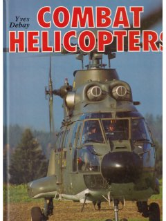 Combat Helicopters, Yves Debay