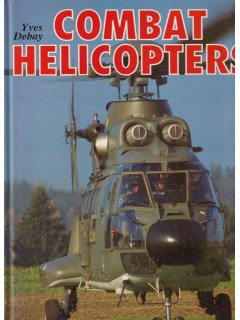 Combat Helicopters, Yves Debay