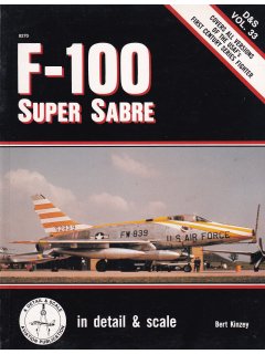 F-100 Super Sabre, In Detail & Scale 33